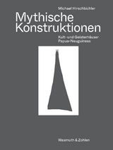 Mythische Konstruktionen - Michael Hirschbichler