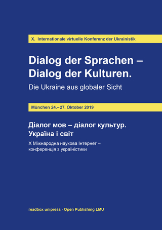 Dialog der Sprachen - Dialog der Kulturen. Die Ukraine aus globaler Sicht