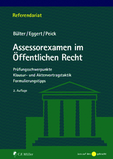 Assessorexamen im &Ouml;ffentlichen Recht - Gerhard B&uuml;lter, Anke Eggert, Sarah Peick