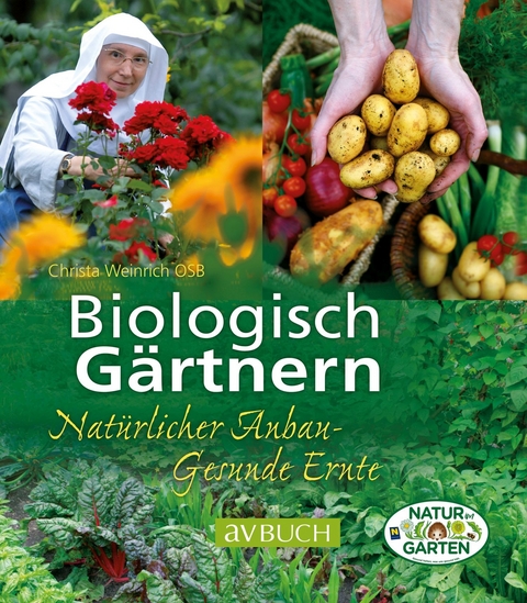 Biologisch G&auml;rtnern - Sr. Christa Weinrich OSB