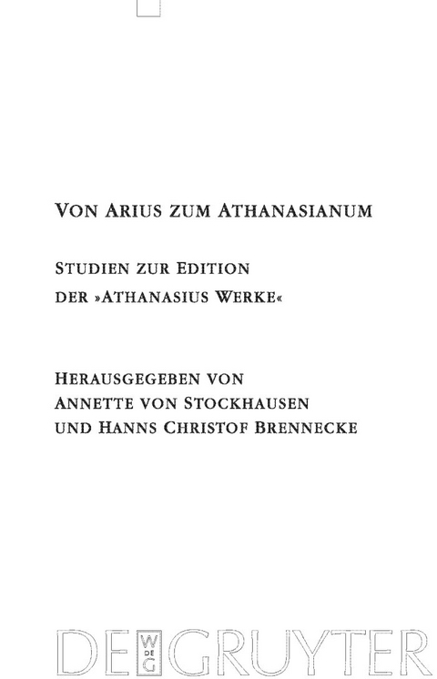 Von Arius zum Athanasianum - 