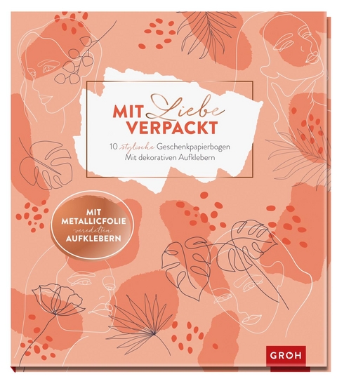 Mit Liebe verpackt - 10 stylische Geschenkpapierbogen -  GROH Verlag