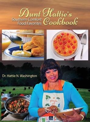 Aunt Hattie's Cookbook - Hattie N Washington