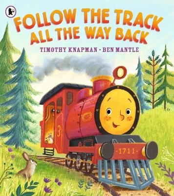Follow the Track All the Way Back - Timothy Knapman