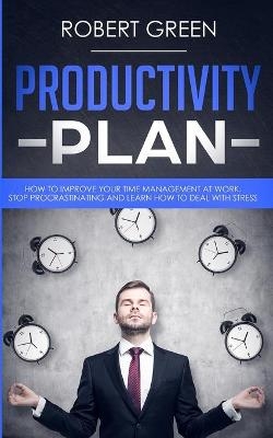 Productivity Plan - Robert Green