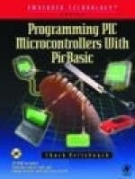Programming PIC Microcontrollers with PICBASIC -  Chuck Hellebuyck