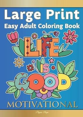 Easy Adult Coloring Book MOTIVATIONAL - Pippa Page