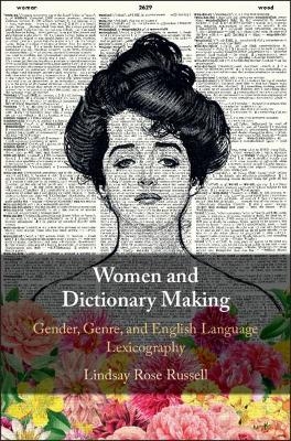 Women and Dictionary-Making - Lindsay Rose Russell