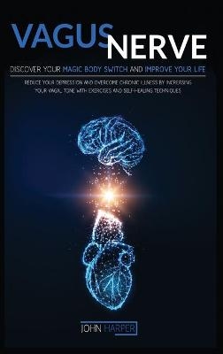 Vagus Nerve - John Harper