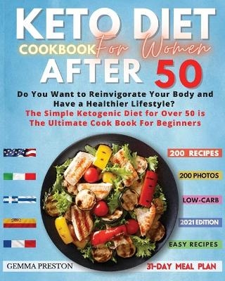 Keto Diet Cookbook for Women After 50 - Gemma Preston