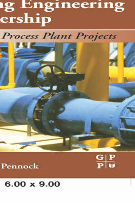 Piping Engineering Leadership for Process Plant Projects