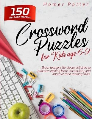 Crossword Puzzles for Kids age 6-9 - Homer Potter