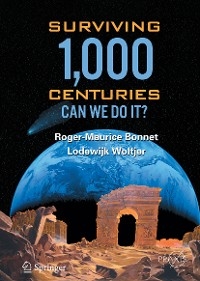 Surviving 1000 Centuries