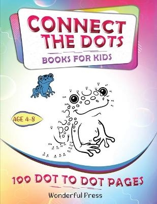 Connect The Dots - Book For Kids - Wonderful Press