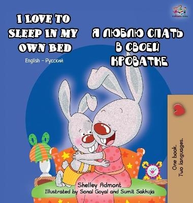 I Love to Sleep in My Own Bed - Shelley Admont, KidKiddos Books