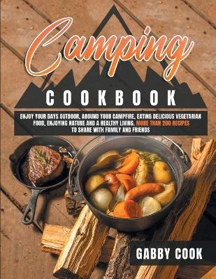 Camping Cookbook - Gabby Cook