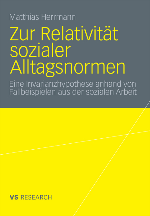 Zur Relativit&auml;t sozialer Alltagsnormen - Matthias Herrmann