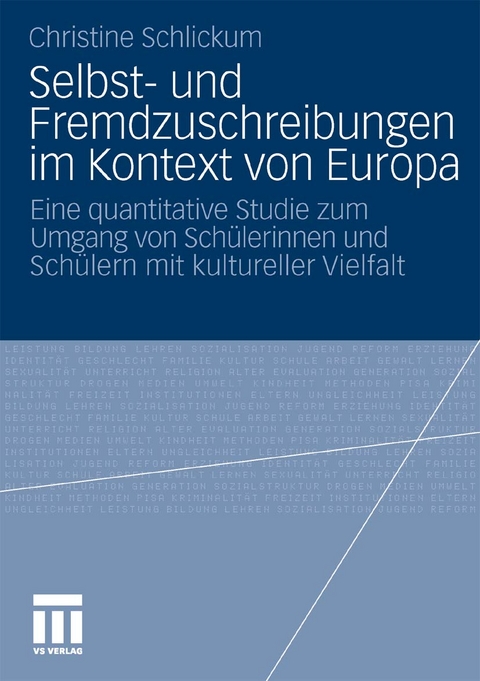 Selbst- und Fremdzuschreibungen im Kontext von Europa - Christine Schlickum