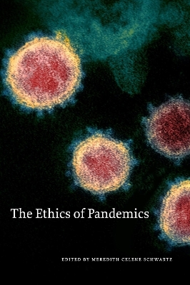 The Ethics of Pandemics - 