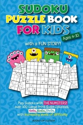 Sudoku Puzzle Book for Kids ages 4-10 - 