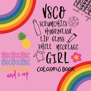 Vsco Girls Coloring Book