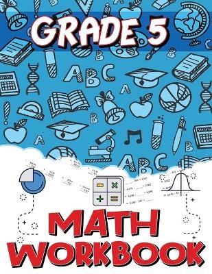 Grade 5 Math Workbook