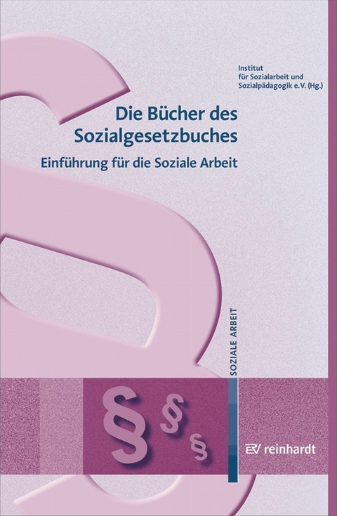 Die B&uuml;cher des Sozialgesetzbuches