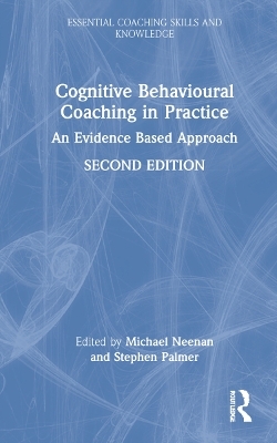 Cognitive Behavioural Coaching in Practice