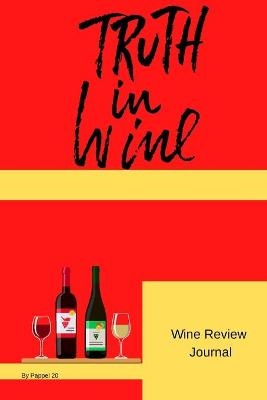Wine Review Journal 126 pages6x9-Inches - Pappel 20
