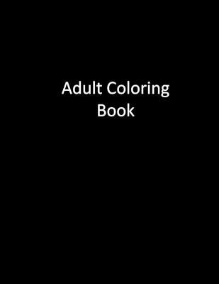100 Flowers -  Adult Coloring Books,  Flower Coloring Books,  Adult Colouring Books