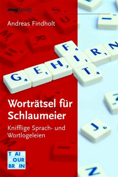 Wortr&auml;tsel f&uuml;r Schlaumeier - Andreas Findholt