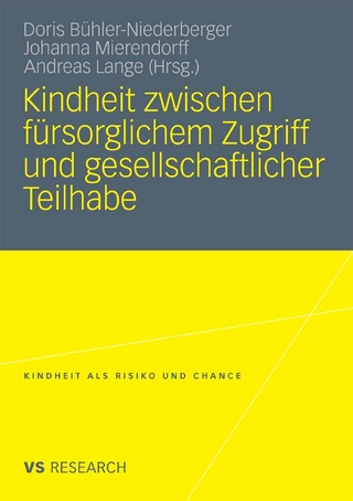 Kindheit zwischen fürsorglichem Zugriff und gesellschaftlicher Teilhabe