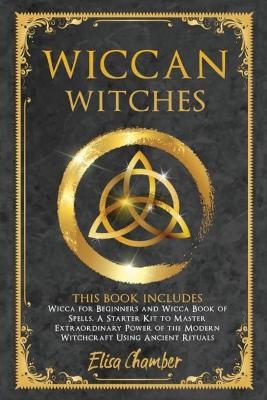 Wiccan Witches Bible - Elisa Chamber