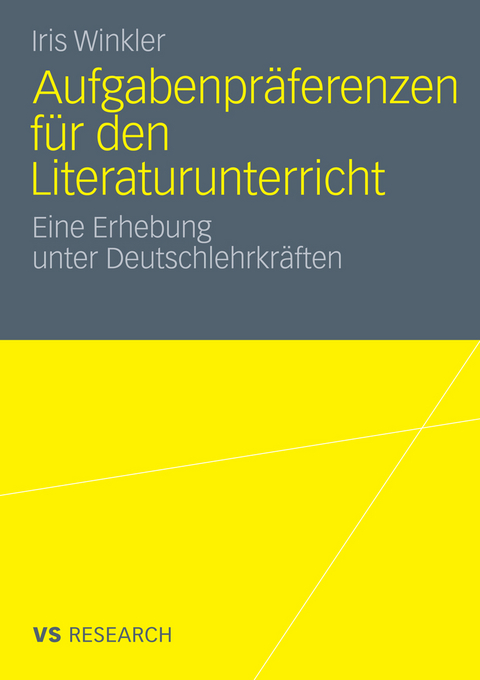 Aufgabenpr&auml;ferenzen f&uuml;r den Literaturunterricht - Iris Winkler