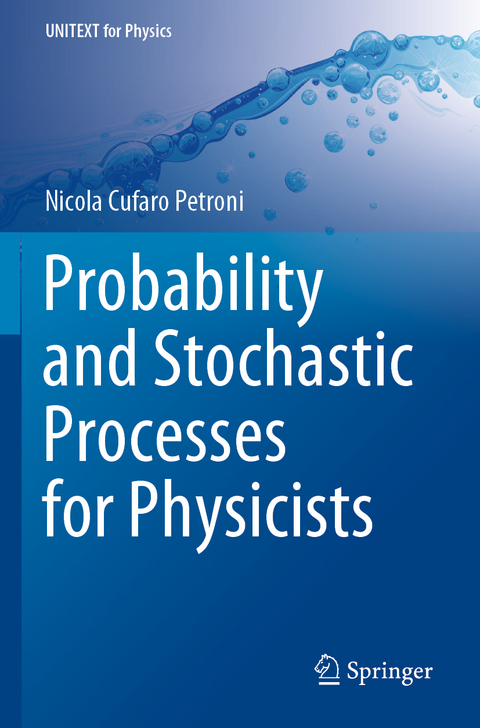 Probability and Stochastic Processes for Physicists - Nicola Cufaro Petroni
