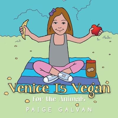 Venice Is Vegan - Paige Galvan