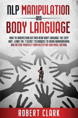 Nlp Manipulation and Body Language