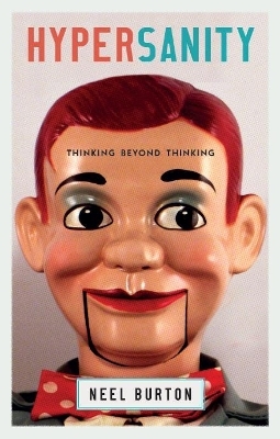 Hypersanity - Neel Burton