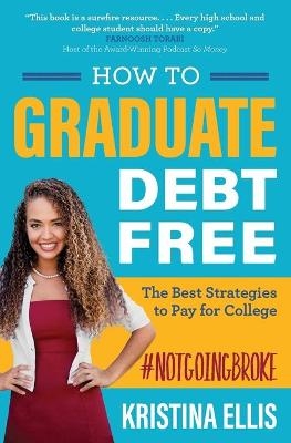 HOW TO GRADUATE DEBT-FREE