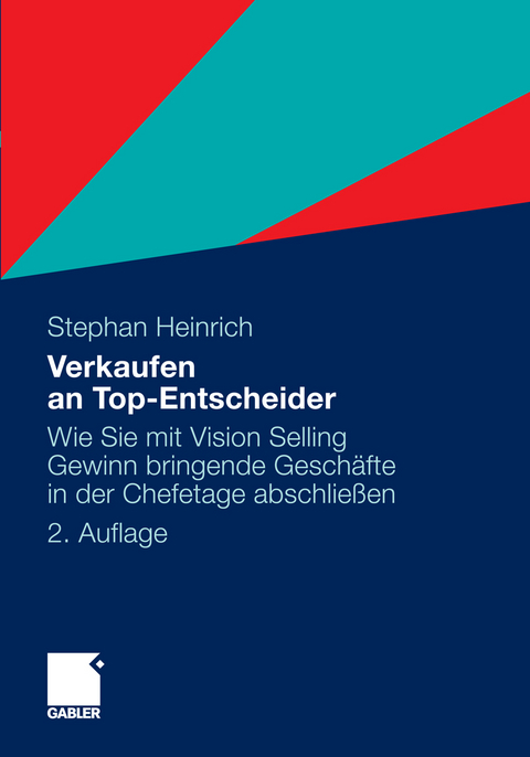 Verkaufen an Top-Entscheider - Stephan Heinrich