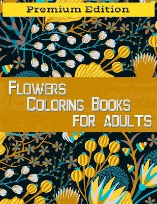 Flowers Coloring Books for Adults -  Nisclaroo