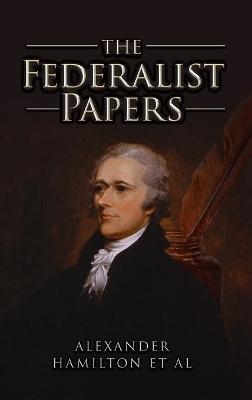 Federalist Papers - Alexander Hamilton