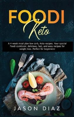 Foodi Keto - Jason Diaz