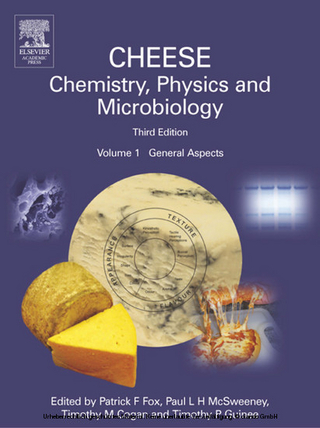 Cheese: Chemistry, Physics and Microbiology, Volume 1