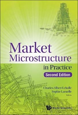 Market Microstructure In Practice - Charles-Albert Lehalle, Sophie Laruelle