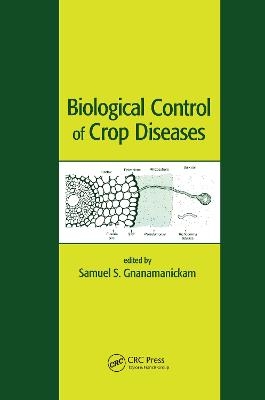 Biological Control of Crop Diseases - 