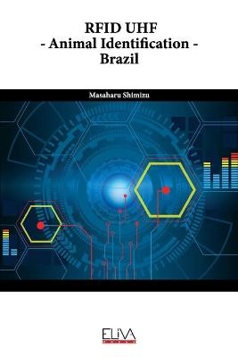 RFID UHF - Animal Identification - Brazil - Masaharu Shimizu