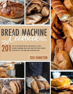 Bread Machine - Zoji Hamilton