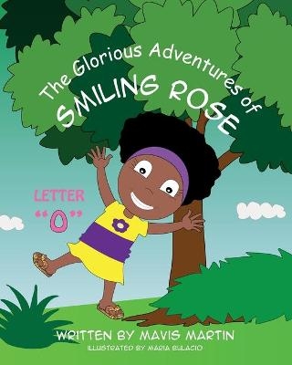 The Glorious Adventures of Smiling Rose Letter "N" - Mavis Martin, Maria Bulacio