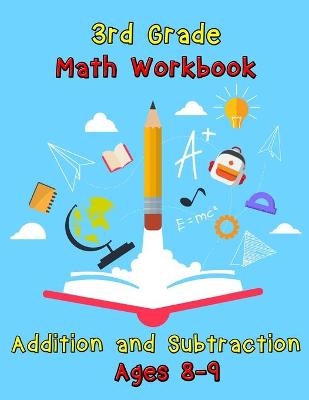 3rd Grade Math Workbook - Addition and Subtraction - Ages 8-9 -  Nisclaroo